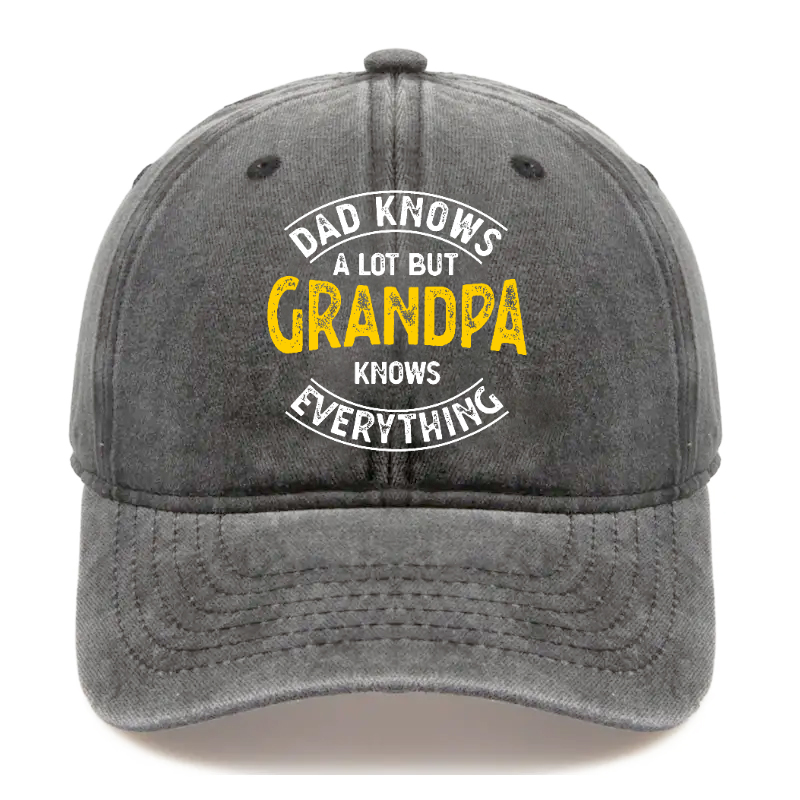 Dad Knows A Lot But Grandpa Knows Everything Hat ctolen