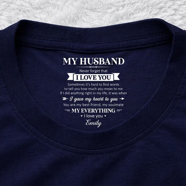 Custom &ldquo;My Husband &ndash; I Love You&rdquo; Personalized T-Shirt | Romantic Couple Gift Tee