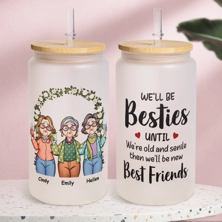 Personalized Frosted Glass Cup-We'll Be Besties Until We're Old