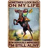 Cowgirl Sometimes I Look Back On My Life - Metal Tin Signs(8*12Inch)
