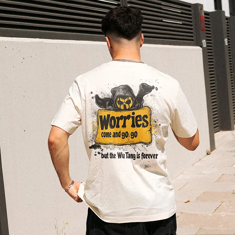 Worries Come And Go But Wu Is Forever. Printed T-shirt