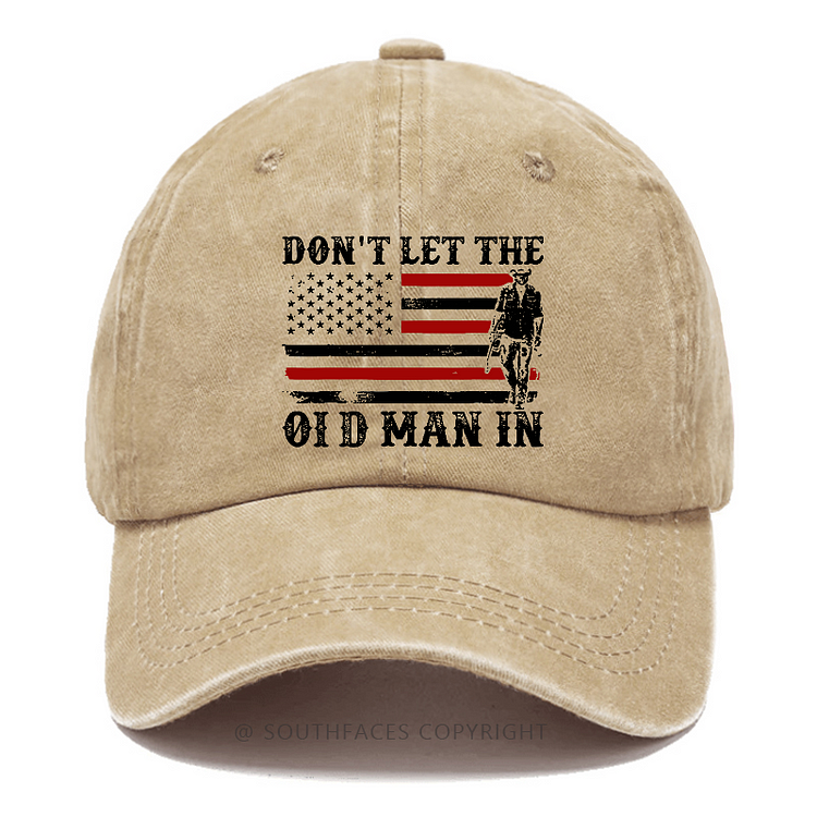 Don't Let The Old Man In USA Flag Print Hat