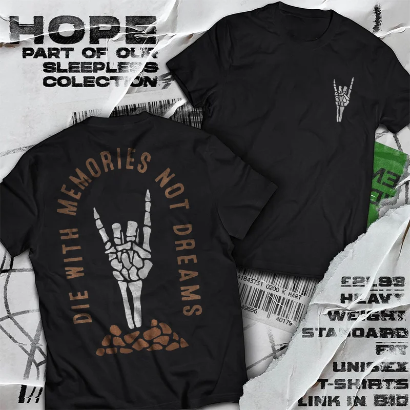 UPRANDY DIE WITH MEMORIES NOT DREAMS printed T-shirt designer -  UPRANDY