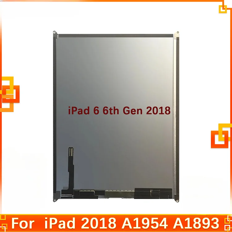 LCD For iPad 6 6th Gen 2018 A1893 A1954 Digitizer Assembly LCD Display For ipad Pro 9.7 2018 A1893 A1954 100% Tested + Tool