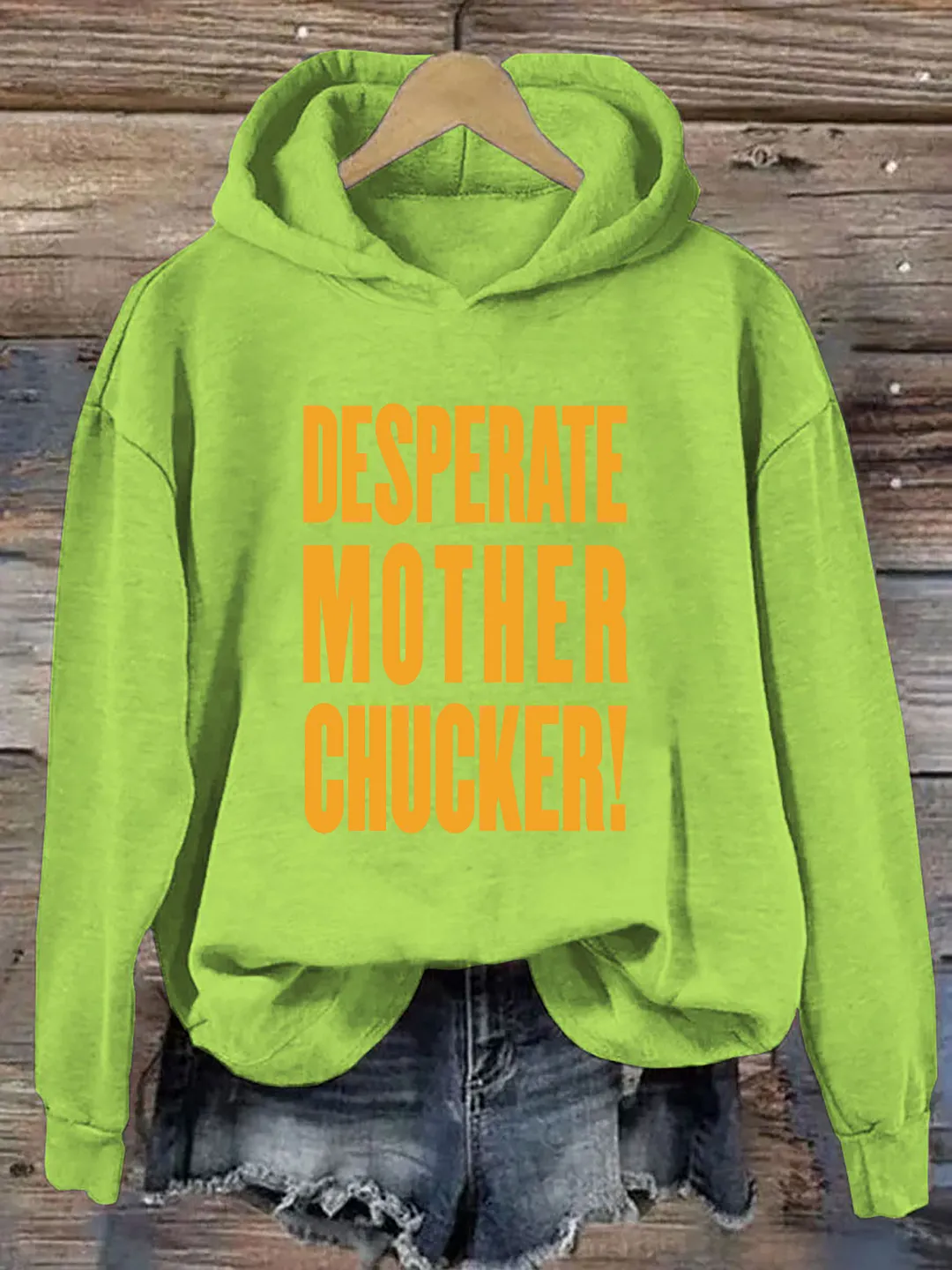 Desperate Mother Chucker Hoodie