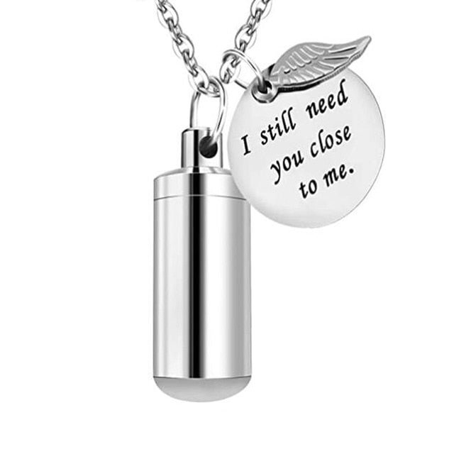 I Still Need You Close to Me Urn Necklace