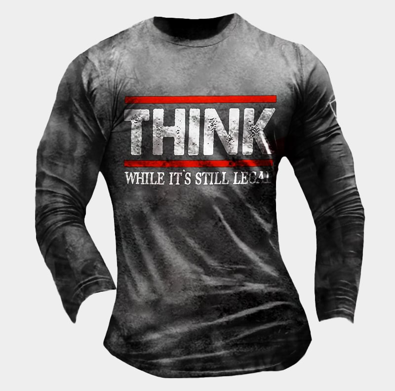 Think While It's Still Legal Letter Printing Long Sleeve Shirt / [viawink] /