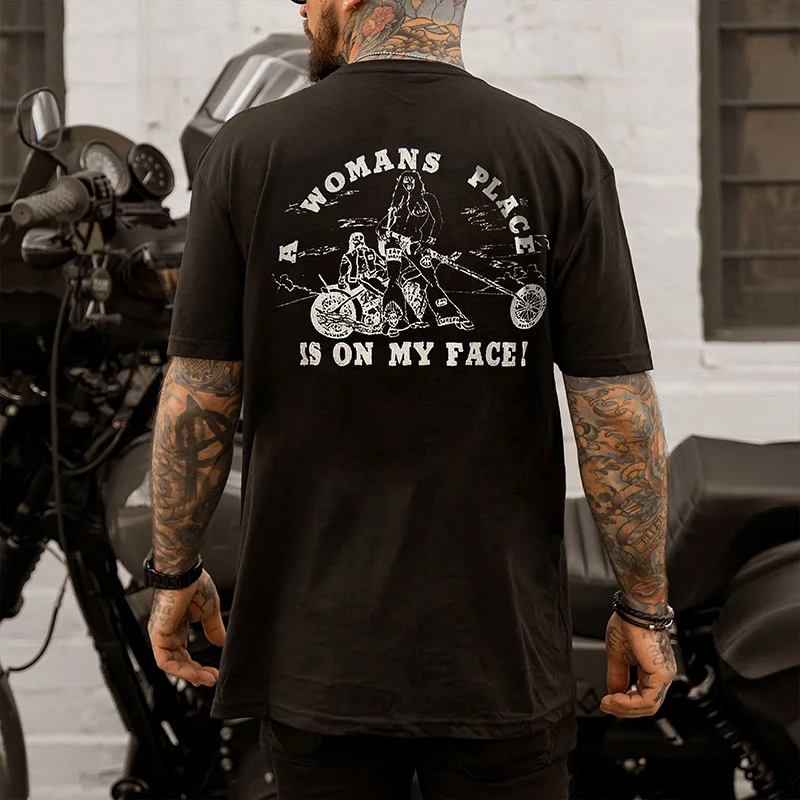 WOMANS PLACE IS ON MY FACE Black Print T-Shirt