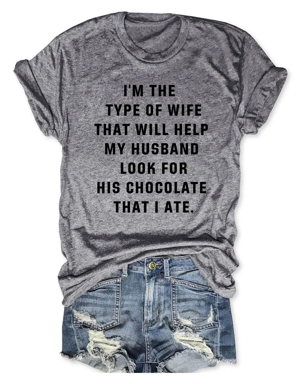 	 I'm The Type Of Wife That Will Help My Husband T-Shirt