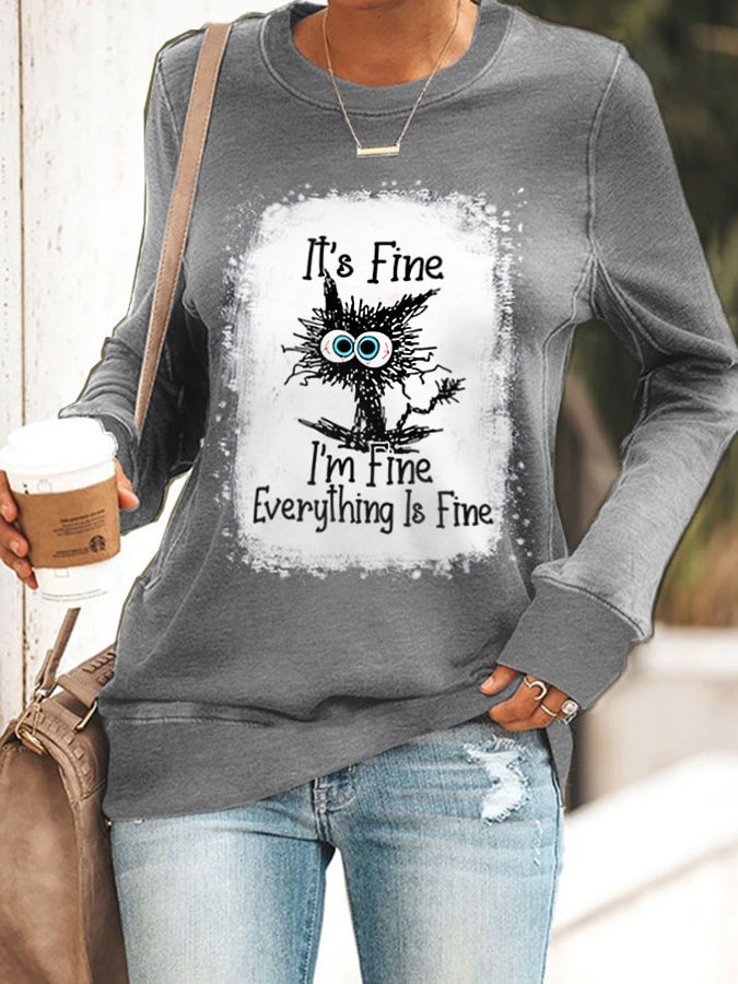 Women's It's Fine I'm Fine Everything Is Fine Funny Cat Graphic Casual Sweatshirt