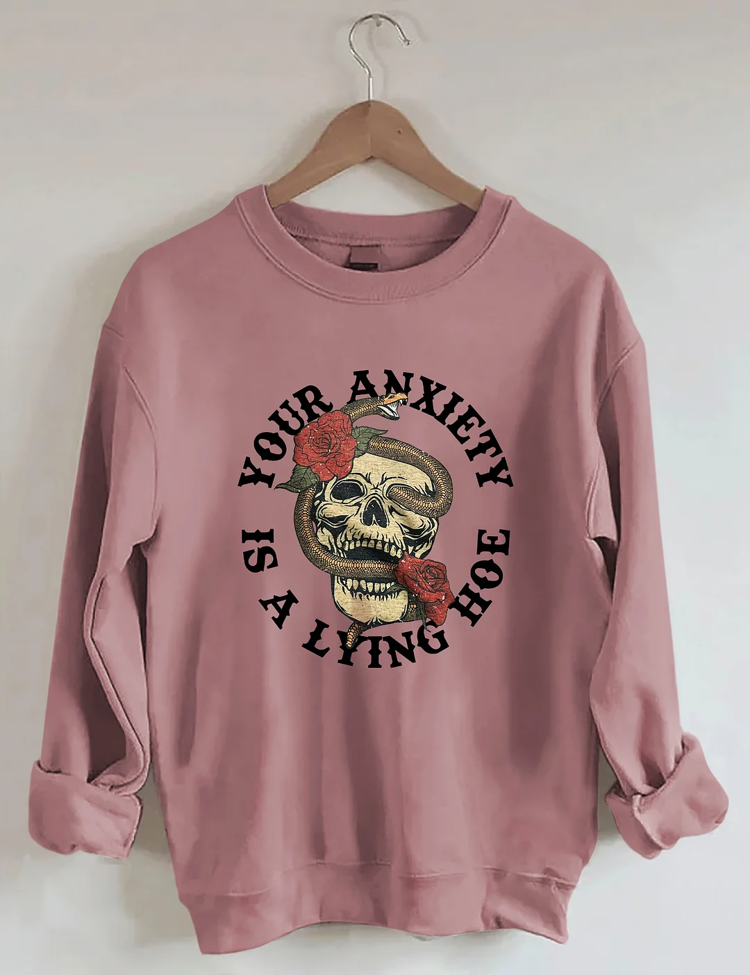 Your Anxiety Is A Lying Sweatshirt
