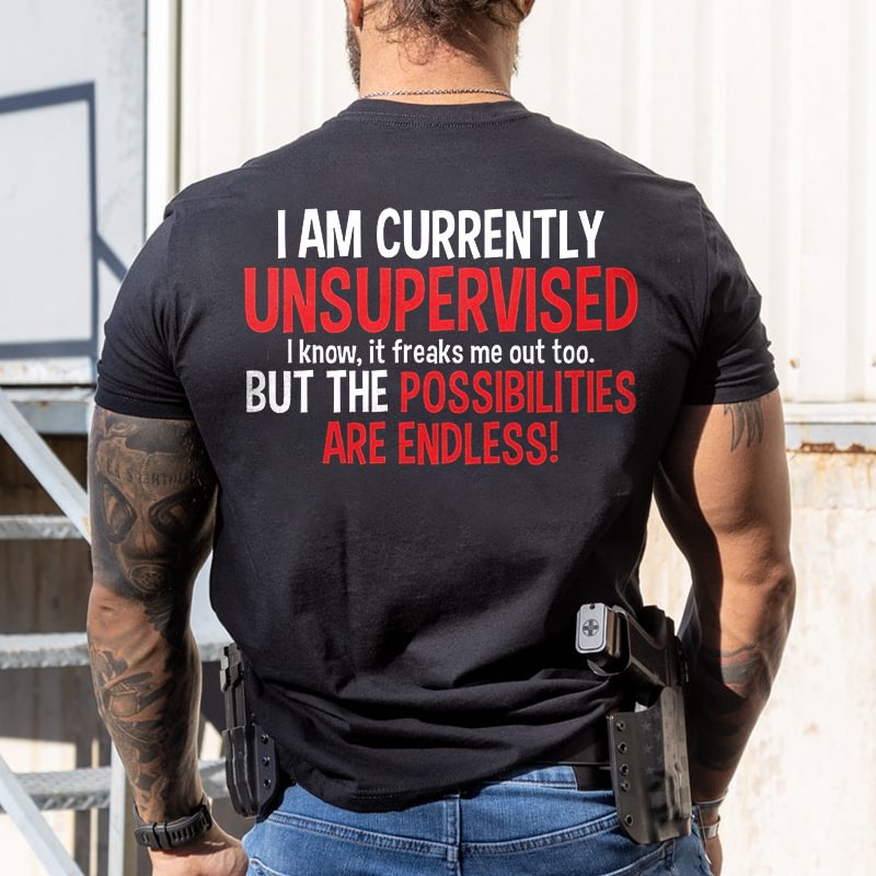 Livereid I Am Currently Unsupervised Printed Men's T-shirt - Livereid