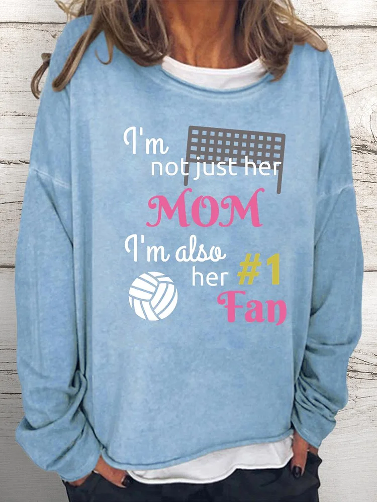 I am not just her Mom but her #1 Fan Women Loose Sweatshirt-Annaletters