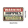 Hippie Infestation Warning - Vintage Metal Signs(8*12Inch)  - Warning