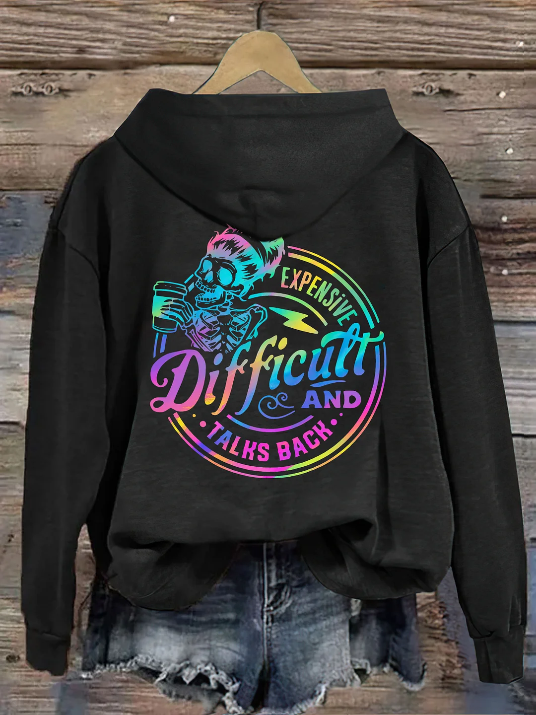 Expensive Difficult And Talks Back Hoodie