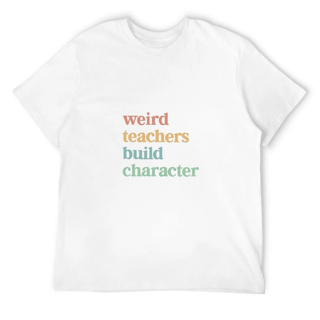Printed Unisex Short Sleeve Cotton T-shirt for Men and Women Pattern wired teacher build charater