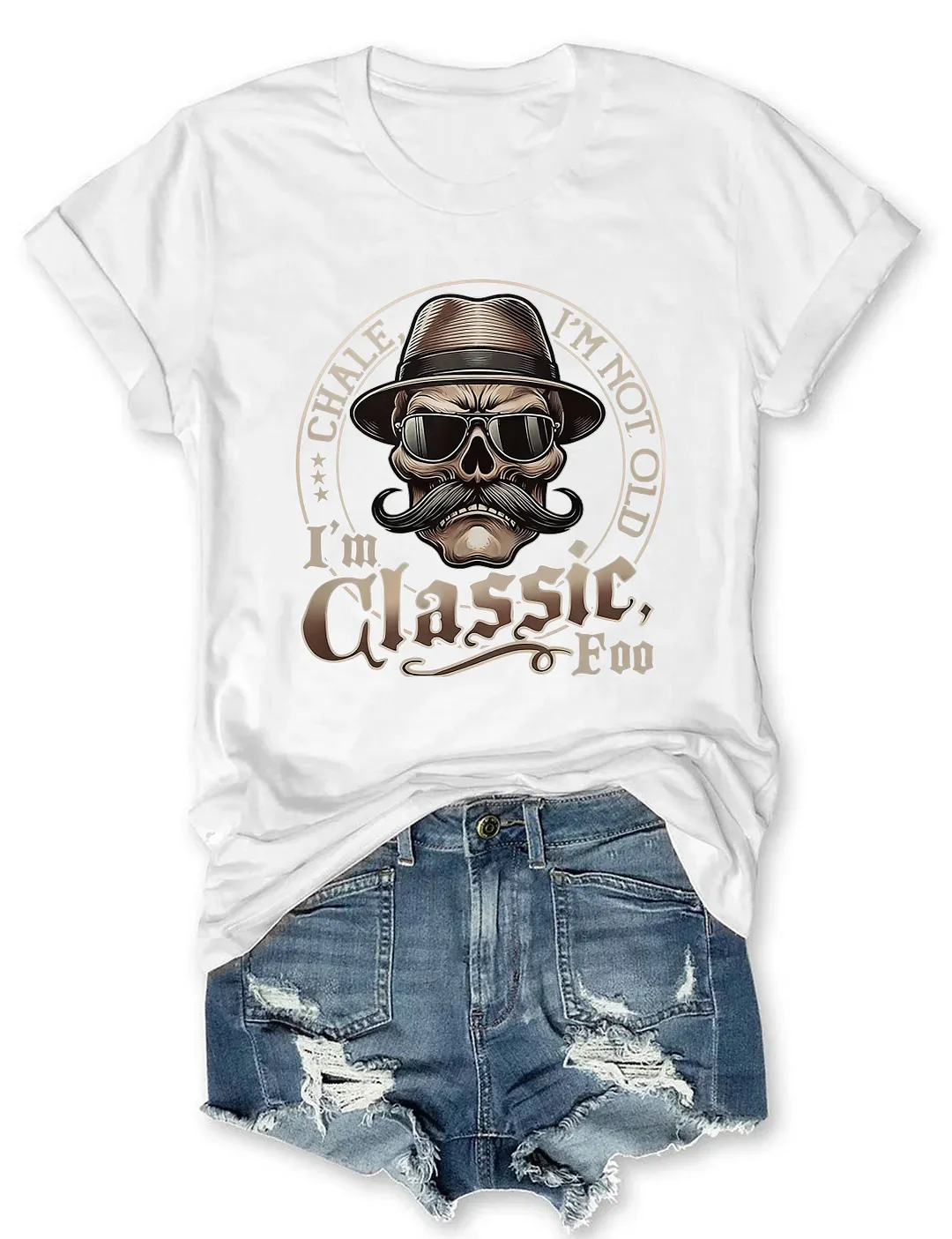 Chale I'm Not Old T-shirt