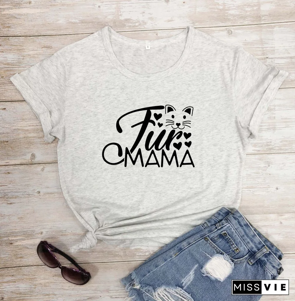 Fur MamaCatLoverWomenFashionMotherDayGiftGraphicCuteKawaiiTShirtGirlGiftYoungHipsterTeesStreetStyleArtTops