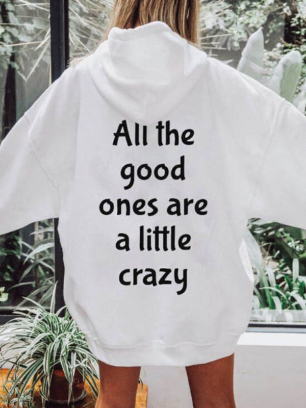 Women's All The Good Things Are A Little Crazy Graphic Printed Hoodie