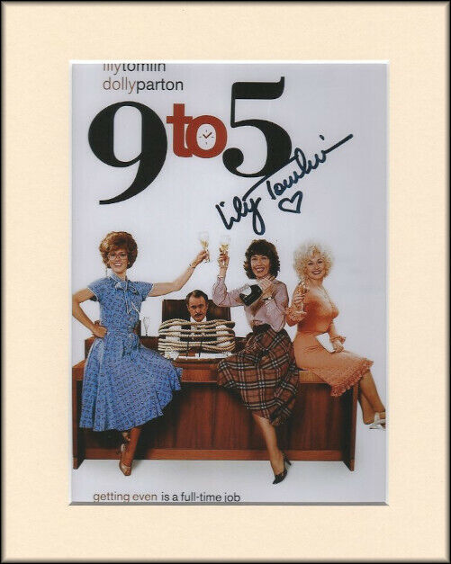 LILY TOMLIN 9 TO 5 PP PRE PRINT MOUNTED 8X10 SIGNED AUTOGRAPH Photo Poster painting