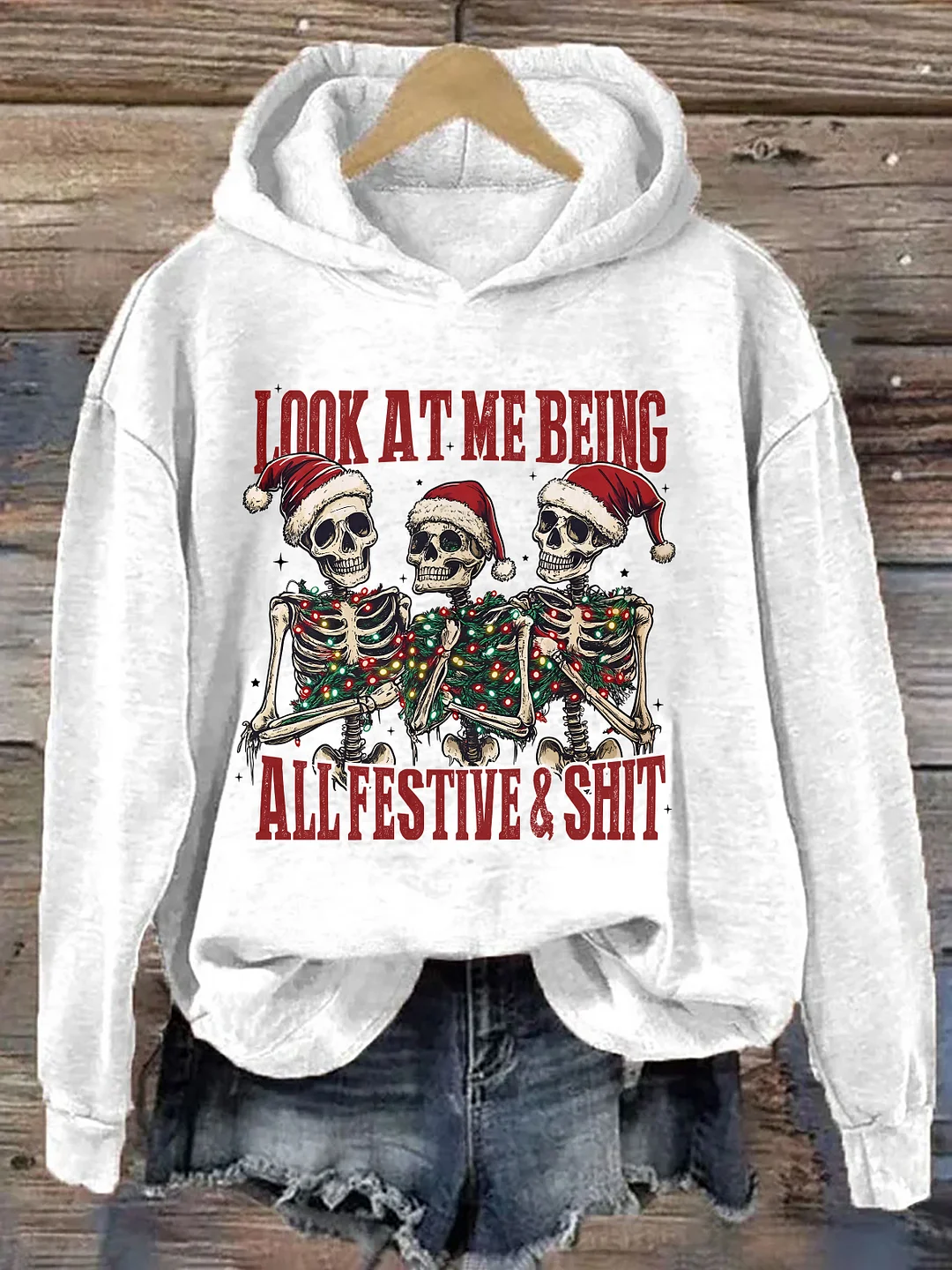 Look At Me Being All Festive And Shit Hoodie