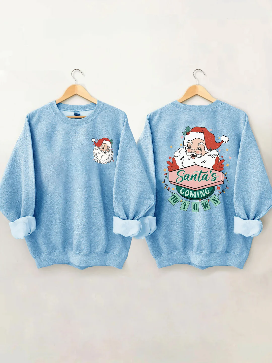 Santa's Coming To Town Sweatshirt
