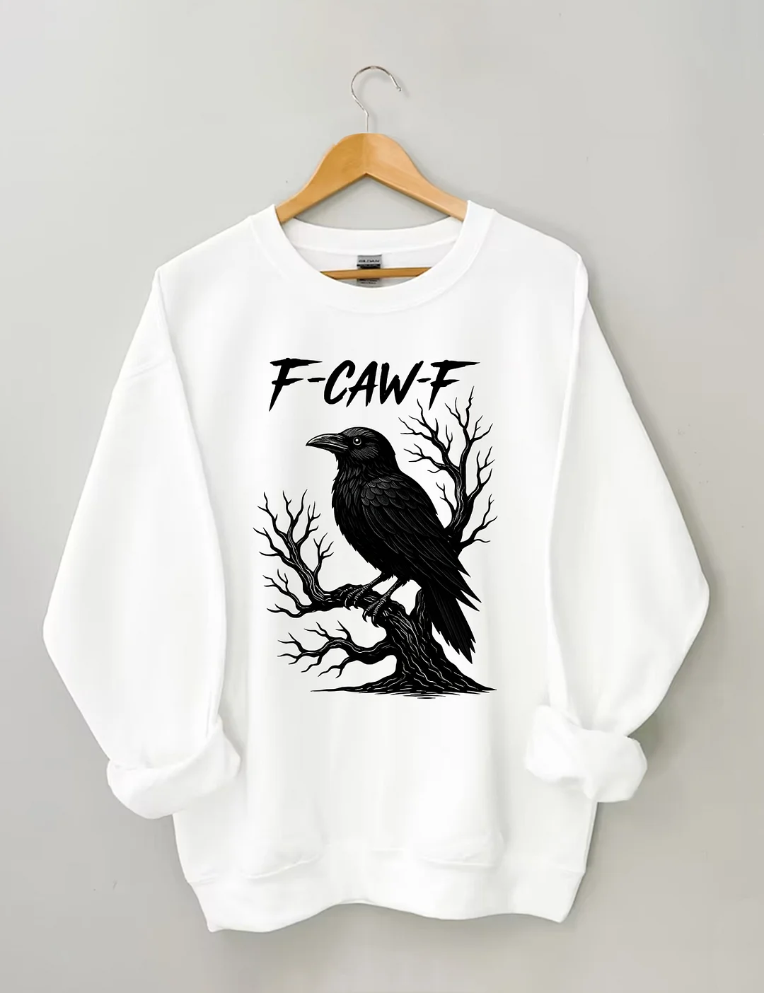 F-Caw-F Sweatshirt