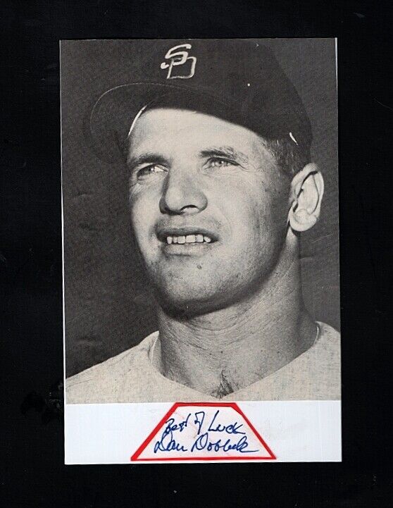 1962 DAN DOBBEK -SAN DIEGO PADRES-PCL AUTOGRAPHED CUT W/Photo Poster painting