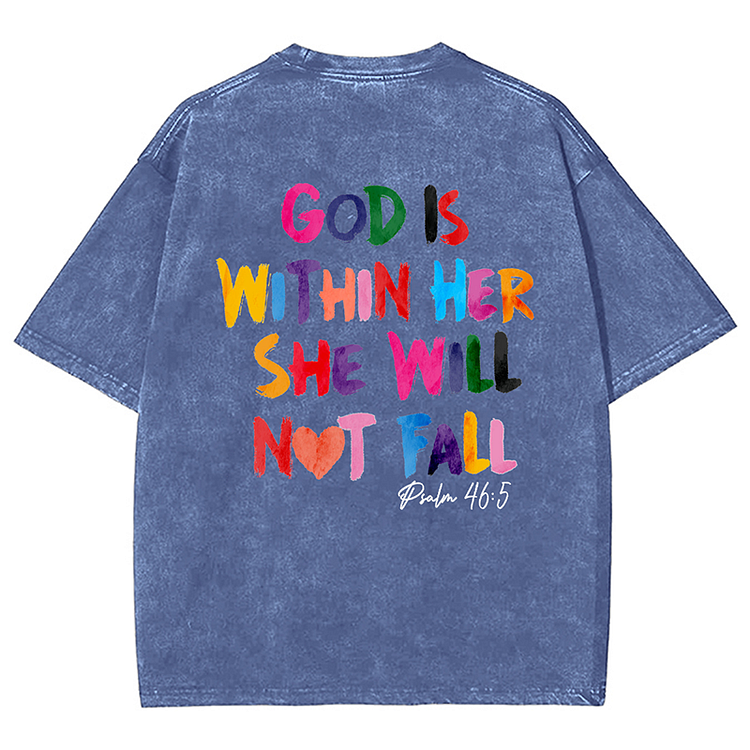 God Is Within Her She Will Not Fall Unisex Washed T-Shirt