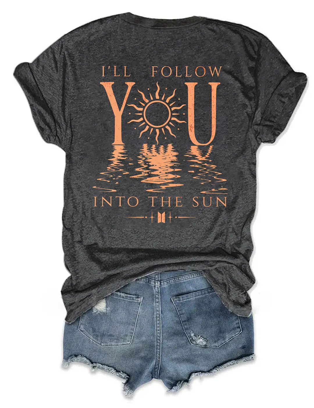 I'll Follow You Into The Sun T-shirt