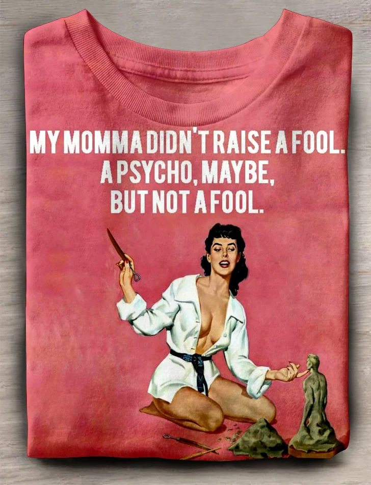 Eagerlys  Maybe But Not A Fool T-shirt Eagerlys