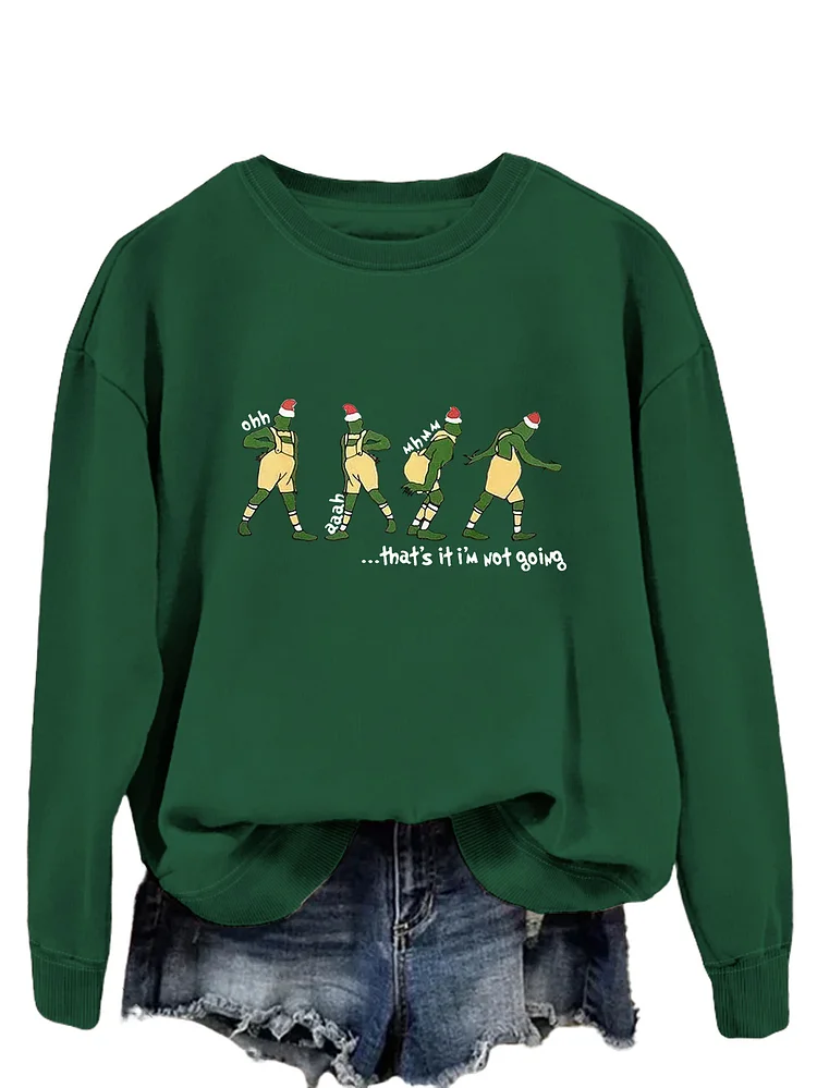 Womens Merry Christmas Crewneck Sweatshirt Funny ohh aaah mhmm that's it I'm Not Going Print Holiday Sweatshirt