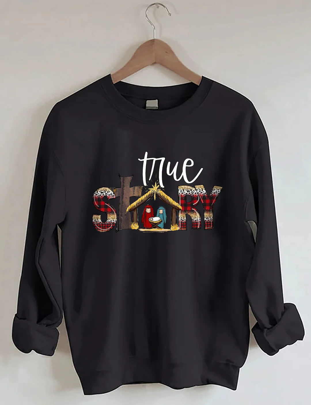 True Story Sweatshirt