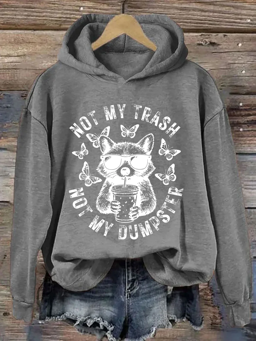 Not My Trash Not My Dumpster Snarky Hoodie