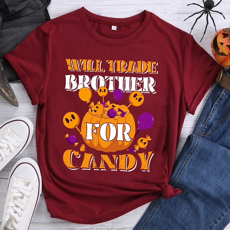 Will Trade Brother For Candy T-Shirt- BSTCAH1022