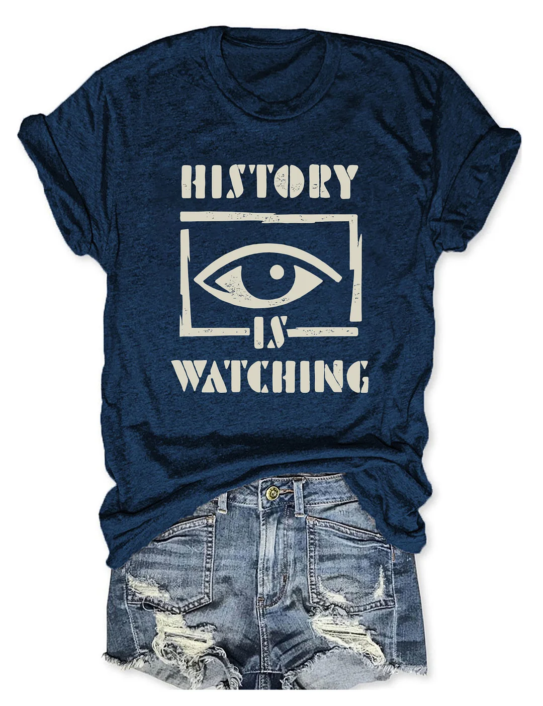 History Is Watching T-shirt