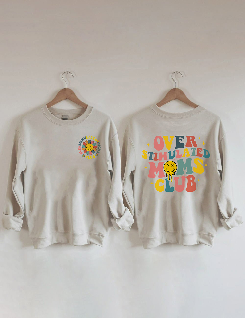 Overstimulated Moms Club Sweatshirt