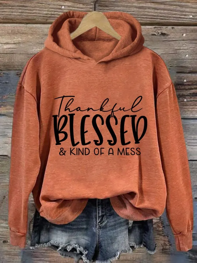 Women's Thankful Blessed & Kind of A Mess Print Casual Hooded 