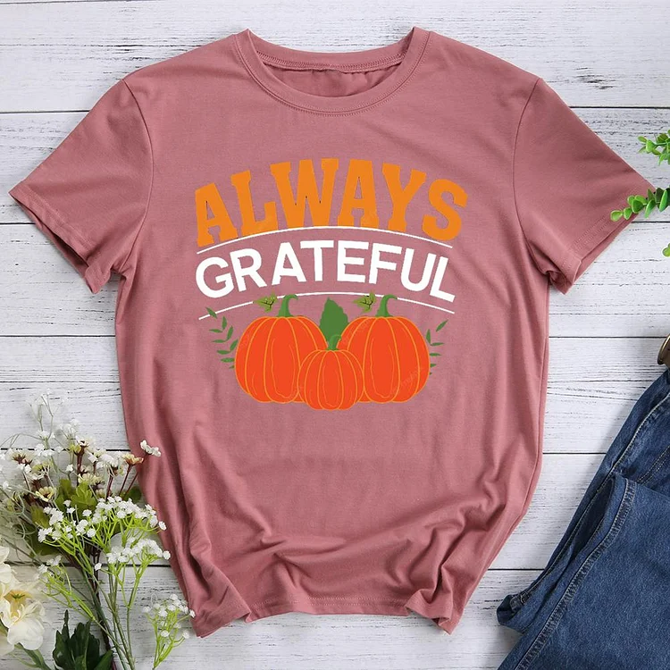 Allways grateful Round Neck T-shirt