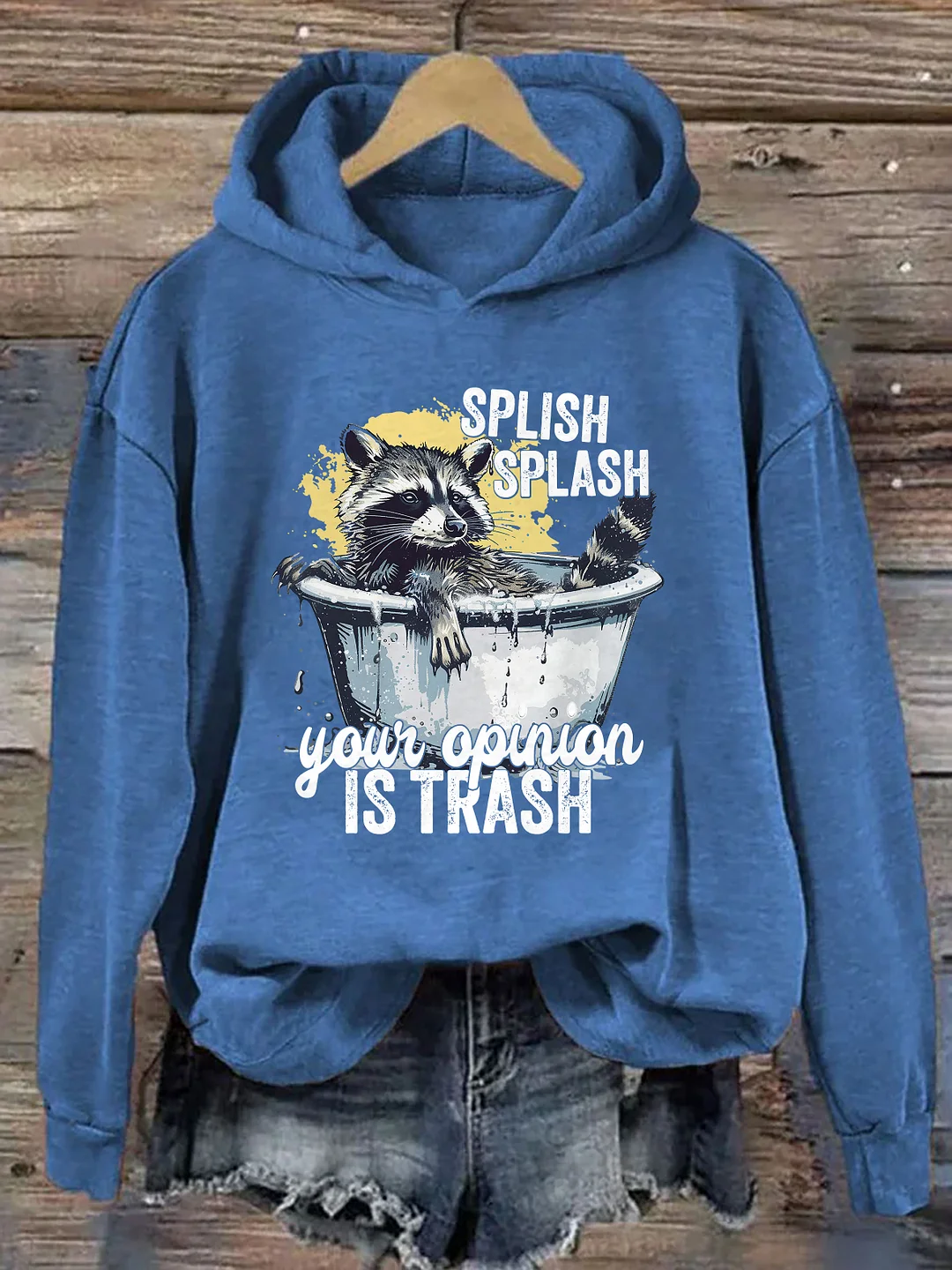 Splash Splash Your Opinion Is Trash Hoodie