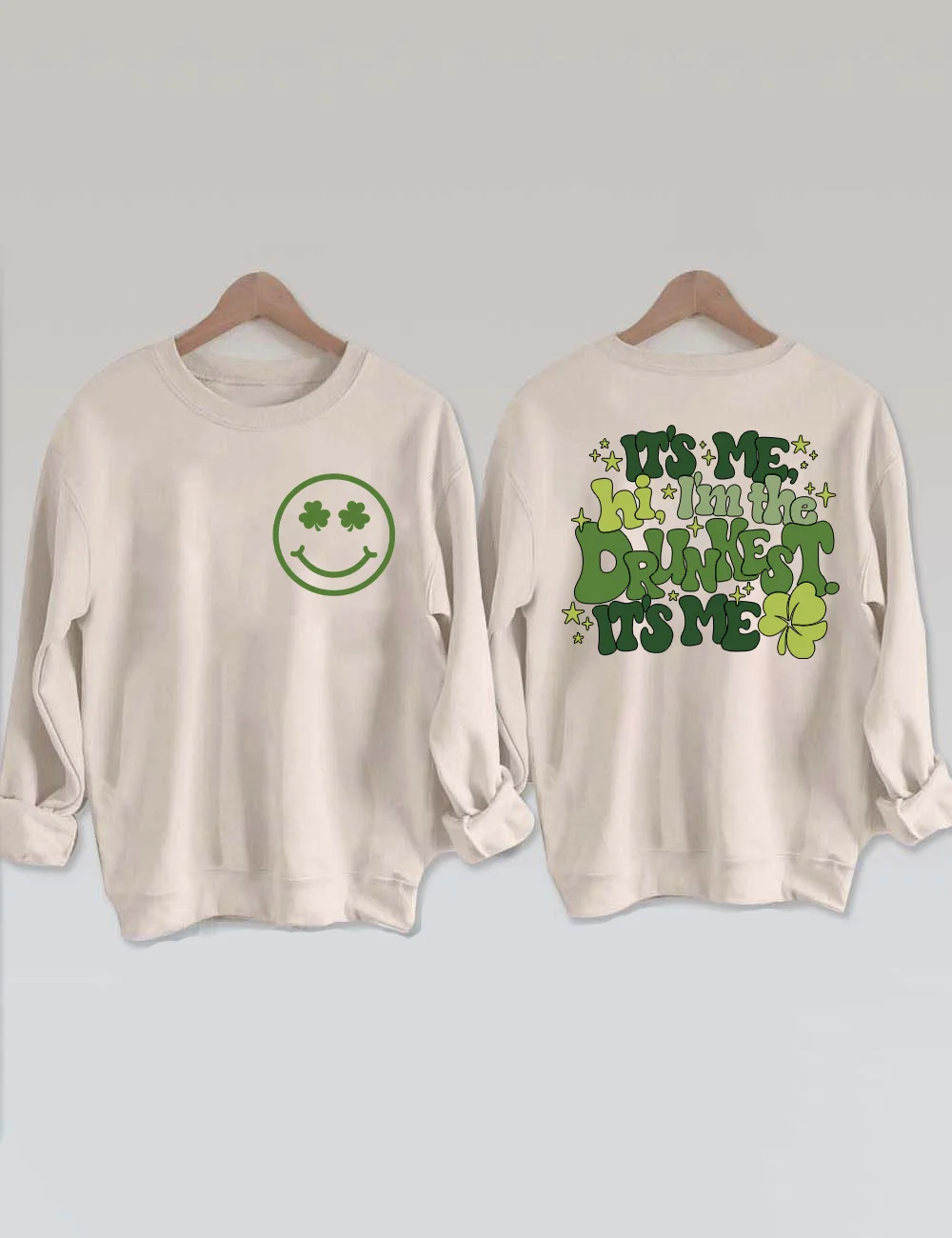 It's Me I'm the Drunkest It's Me Sweatshirt