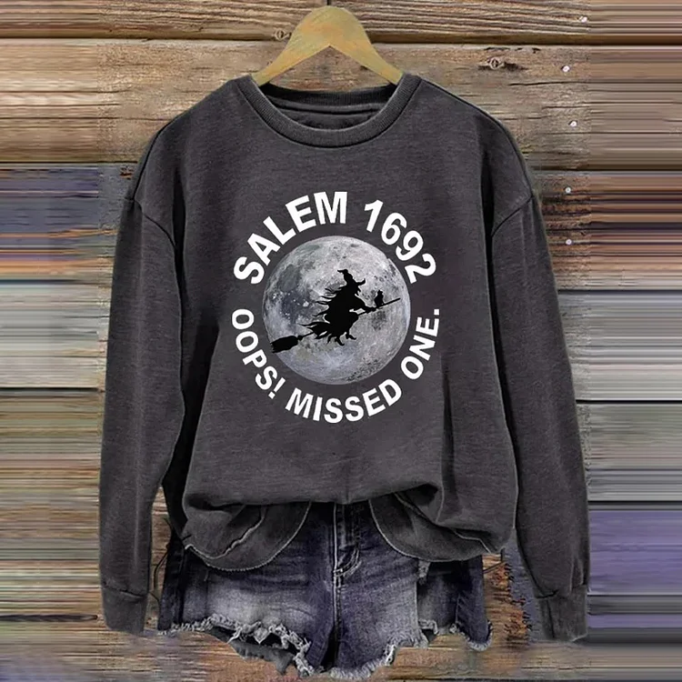  Salem 1692 Oops Missed One Casual Sweatshirt socialshop