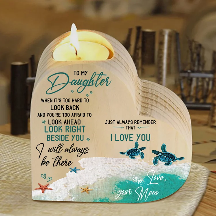 To My Daughter Wooden Heart Candle Holder "I will always be there" Gifts For Daughter