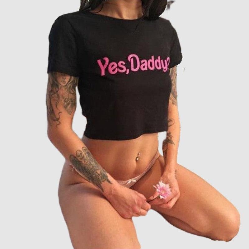 Yes DADDY? Sexy Crop Top