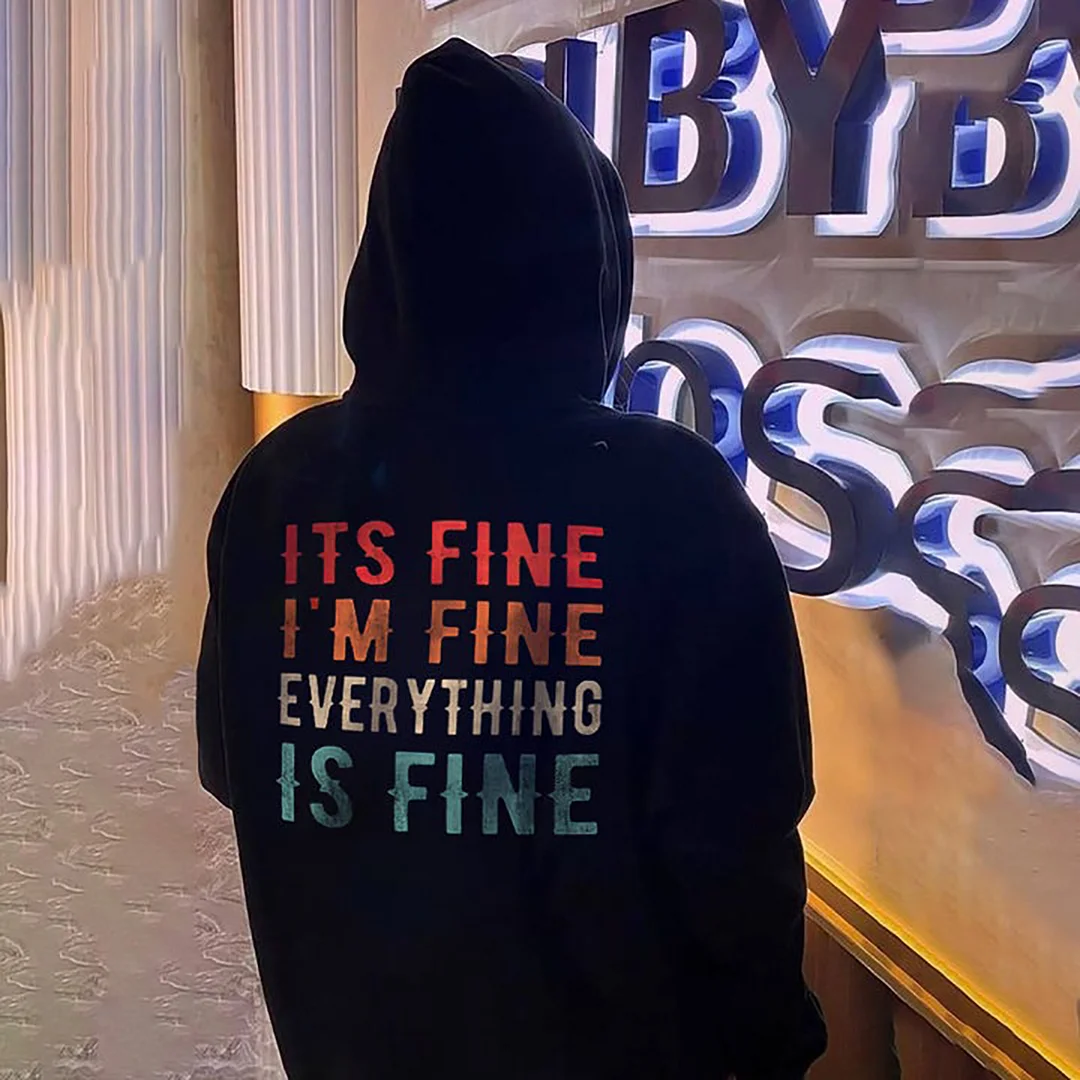 Women's Its Fine I'M Fine Everything Is Fine Printed Casual Hoodie