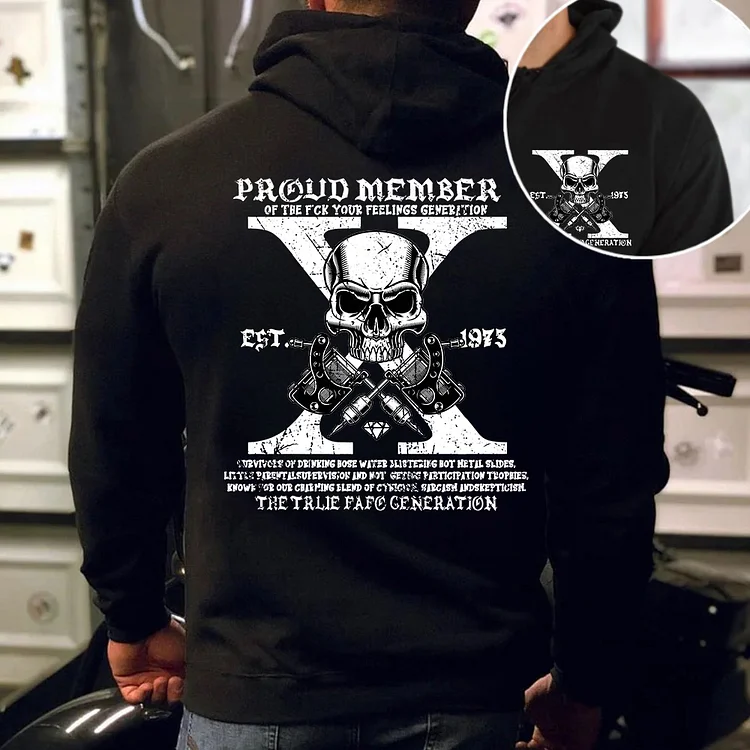The Ture FAFO Generation X Skull Double-Sided Custom Shirt, Proud Member Of The Fuck You Feelings Sweatshirt