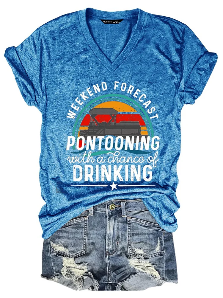 Bestdealfriday Weekend Forecast Pontooning With A Chance Of Drink Shift Casual Short Sleeve Letter Woman Tee