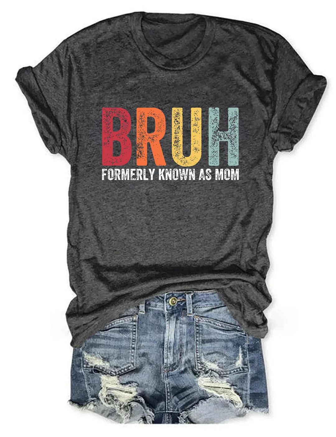 Bruh Formerly Known As Mom T-shirt