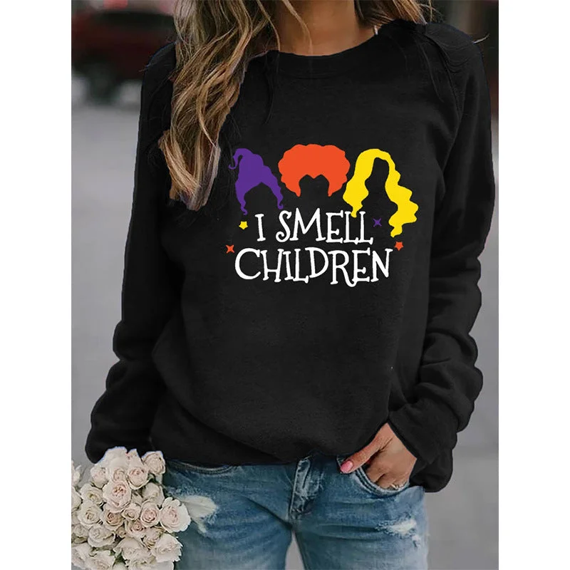 Women I Smell Children Print Long Sleeve Sweatshirt