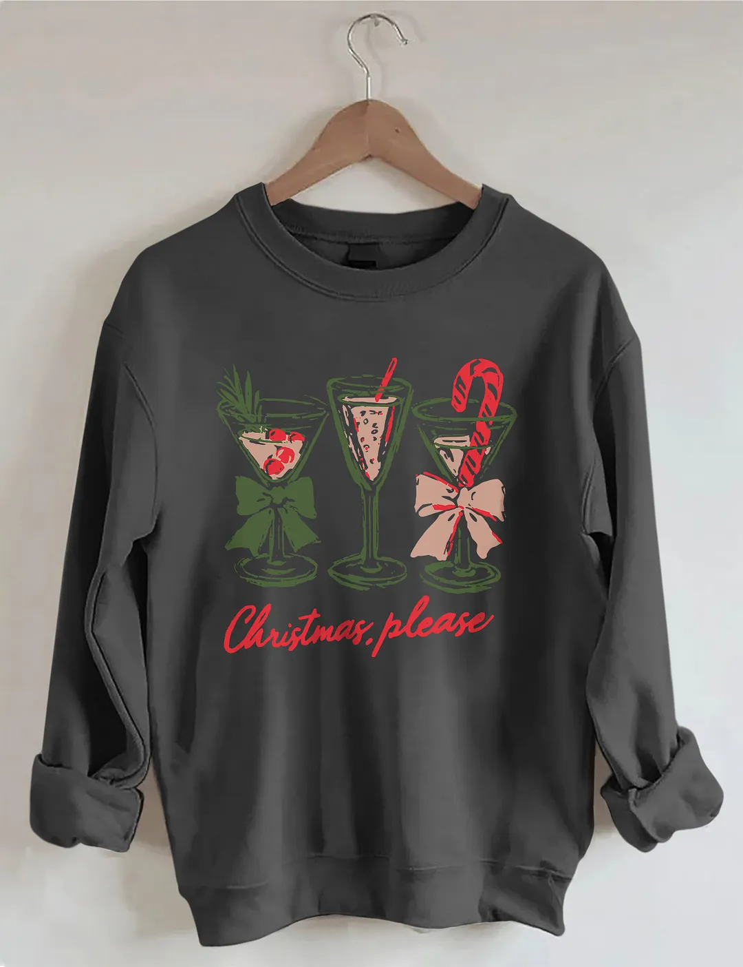 Christmas Please Sweatshirt